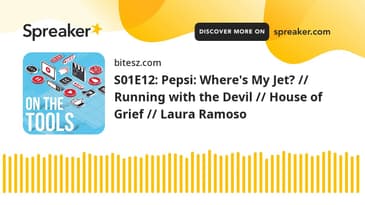 S01E12: Pepsi: Where's My Jet? // Running with the Devil // House of Grief // Laura Ramoso