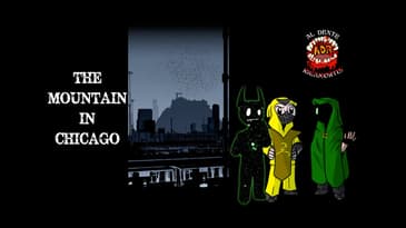 ADR Episode 311: The Mountain in Chicago