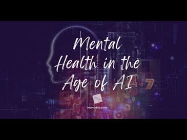 Mental Health in the Age of AI