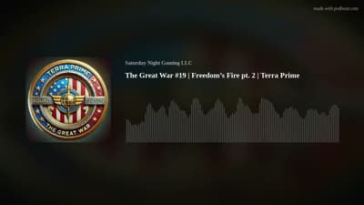 The Great War #19 | Freedom's Fire pt. 2 | Terra Prime