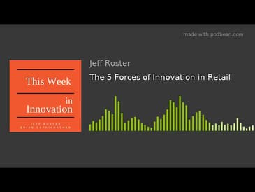 The 5 Forces of Innovation in Retail. #tri2022