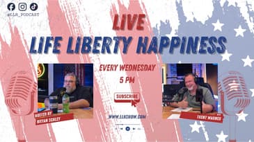 Life Liberty Happiness - 7.22.2026