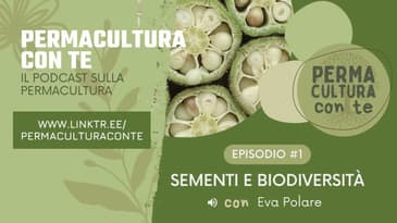 (EP01) Sementi e biodiversità - con Eva Polare