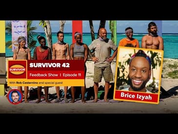 Brice Izyah Answers Survivor 42, Ep 11 Feedback - May 14, 2022