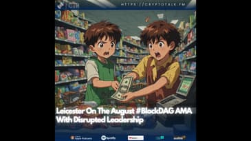 Leicester On The August #BlockDAG AMA With Disrupted Leadership (OOC)