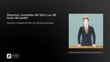 Resumen completo del libro Las 48 leyes del poder