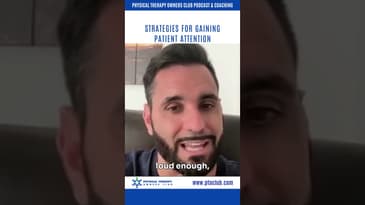 Strategies for Gaining Patient Attention