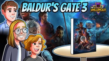 Ep. XXI: Baldur's Gate 3: - Game of the century?