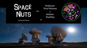 Big Black Hole Reveal | Space Nuts 201 with Prof Fred Watson & Andrew Dunkley | Astronomy Science