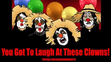 You Got To Laugh At These Clowns!