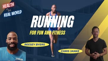 Running For Fun And Fitness with Reesey Byers- Health in the Real World with Chris Janke