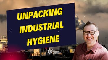 Unpacking Industrial Hygiene: Innovations and Insights from Dan Christensen