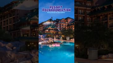 Disney Resort Recommendations
