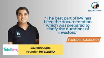 Saurabh Gupta | Founder | Intellemo | On his Journey with Inflection Point Ventures