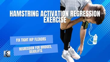 Hamstring Activation - Fix Tight Hip Flexors