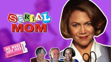 Serial Mom (1994) Rewatch – Kicking Off Lillard May-hem