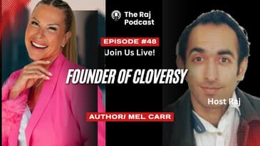 six figure chicks | Mel Carr | The Raj Podcast Episode 48 📱