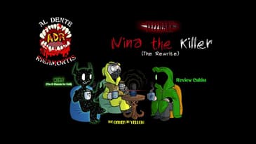 ADR Episode 504: Nina the Killer Rewrite