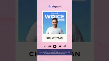 Chhuttiyaan | Woice With Warikoo | Ankur Warikoo | Bingepods
