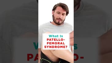 What is Patellofemoral Pain Syndrome?