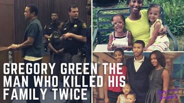 Gregory Green the Man Who Killed His Family Twice