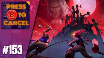 Reviving the Soul of Castlevania in Dead Cells - Press B Podcast Ep: 153