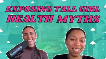 'How Much Should Tall Girls Eat?' | Busting Tall Girl Health Misconceptions ft. Dietitian Denvyr