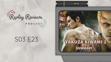 S03 E23: Why is Kiryu Here? - Yakuza Kiwami 2 - Summary