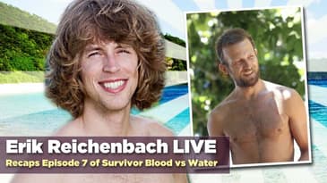 Survivor Blood vs Water Episode 7 Recap: Erik Reichenbach Interview