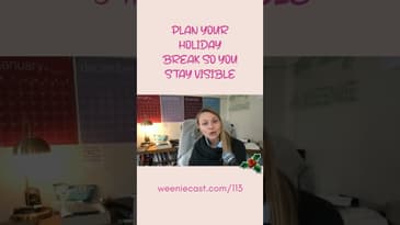 Plan Your Holiday Break So You Keep Your Business Visible On Social Media! #shorts | Weeniecast 113