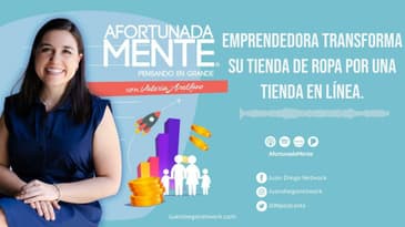 AfortunadaMente - Emprendedora transforma  su tienda de ropa por una  tienda en línea.