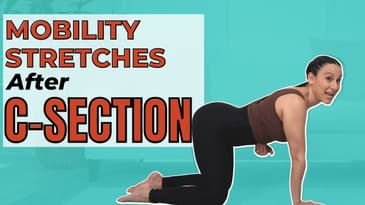 Mobility Stretches After C Section