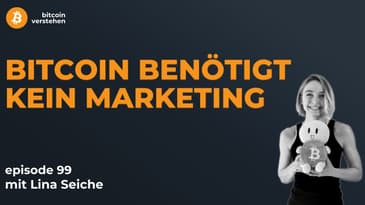 Episode 99 - Bitcoin & Marketing mit Lina Seiche