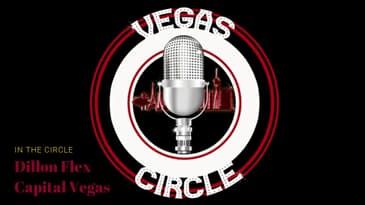 Vegas Circle S01 E24 Dillon Flex (Capital Vegas)