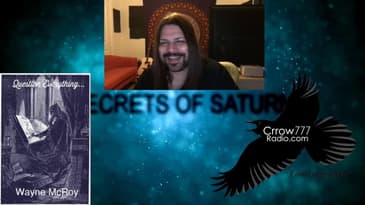 Secrets of Saturn Live Stream - 24 - May 13, 2020 - Manufactured Scarcity