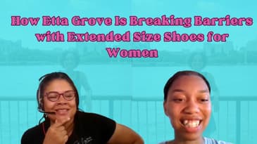 How Etta Grove Is Breaking Barriers with Extended Size Shoes for Women ft. Co-Founder Alexis Howard