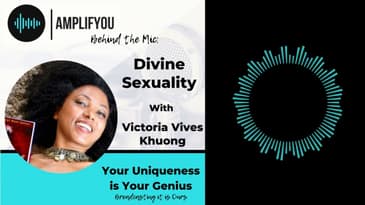 Behind The Mic: Divine Sexuality with Victoria Vives Khuong