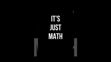 IT'S JUST MATH