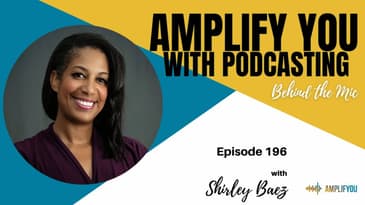 Behind The Mic with Shirley Baez Podcast Video
