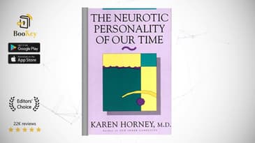 The Neurotic Personality of Our Time  Book Summary By Karen Horney  The neurosis theory of