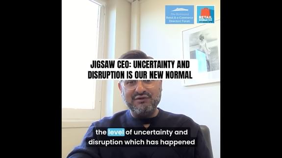 Jigsaw CEO: We haven't had a normal year in retail since the Brexit vote