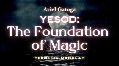 Finding the Foundation Of Magic (Yesod)