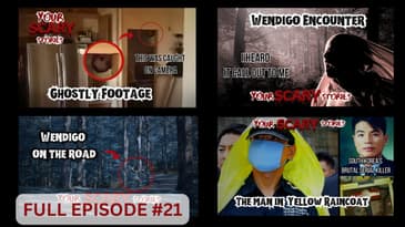 Your Scary Stories Episode #21: Real Ghost Face Caught on Camera, Man in the Yellow Raincoat