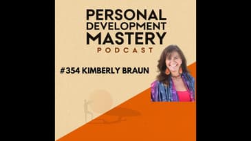 #354 Embracing the power of presence, surrender, and divine love, with Kimberly Braun.