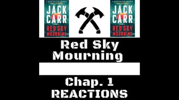 Jack Carr - Red Sky Mourning (Chapter 1 REACTIONS!) (James Reece - Book #7)