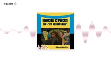 Invincible 206 It's Not That Simple Podcast