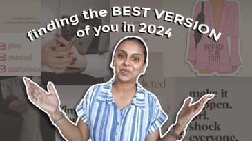 How to make 2024 the GREATEST YEAR of your LIFE | Aanam C