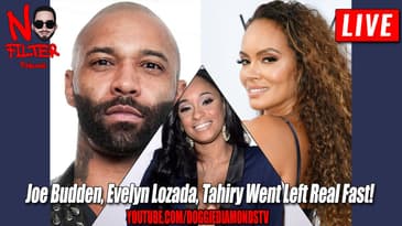 Joe Budden, Evelyn Lozada, Tahiry Went Left Real Fast!
