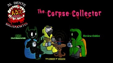 ADR Episode 535: Corpse Collector