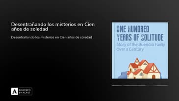 Desentrañando los misterios en Cien años de soledad